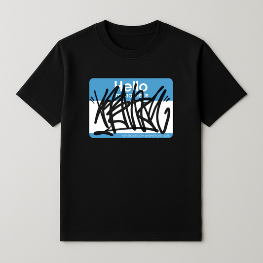 Hello My Name Is KBMER Tee